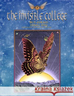 The Invisible College Magazine 8th Edition Gwyllm Llwydd Gwyllm Llwydd Jim Harter 9781530143405 Createspace Independent Publishing Platform