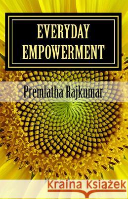 Everyday Empowerment: Color Edition Premlatha Rajkumar Sheryl Lynn Christian 9781530145263