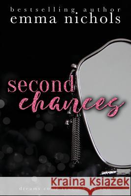 Second Chances Emma Nichols 9781530152353