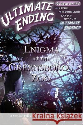 Enigma at the Greensboro Zoo David Kristoph Danny McAleese 9781530154609