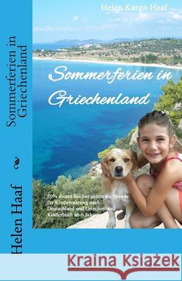 Sommerferien in Griechenland Helen Haaf 9781530158423