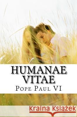 Humane Vitae Pope Paul VI 9781530159581