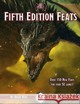 Fifth Edition Feats Brian Berg 9781530162437