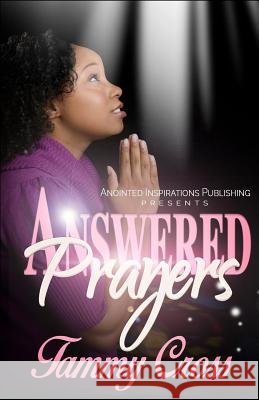 Answered Prayers Tammy Cross 9781530163335