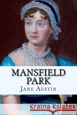 Mansfield Park Judith Duran Judith Duran Jane Austin 9781530195886 Createspace Independent Publishing Platform