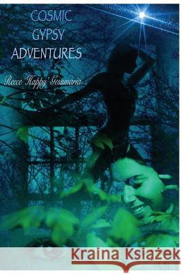 Cosmic Gypsy Adventures Reece 'Happy' Gesumaria 9781530198474