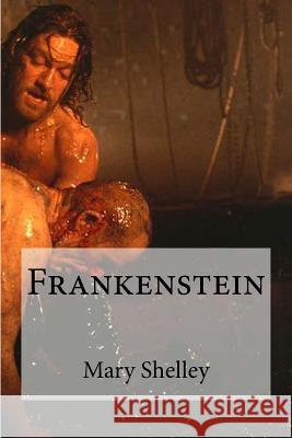 Frankenstein Mary Shelley                             Edibook 9781530212736 Createspace Independent Publishing Platform