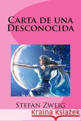 Carta de una Desconocida Ballester Escalas, Rafael 9781530213481 Createspace Independent Publishing Platform