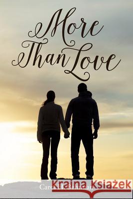 More Than Love Carol H. Behrman 9781530215621