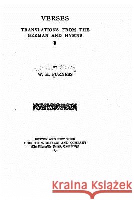 Verses W. H. Furness 9781530221738