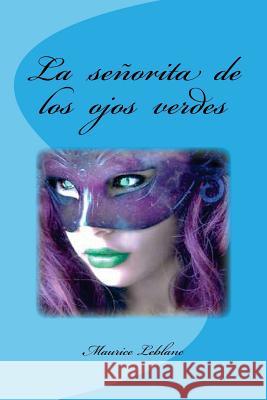 La senorita de los ojos verdes Fuster, Jaume 9781530227051 Createspace Independent Publishing Platform