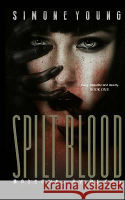 Spilt Blood Simone Young 9781530231232 Createspace Independent Publishing Platform