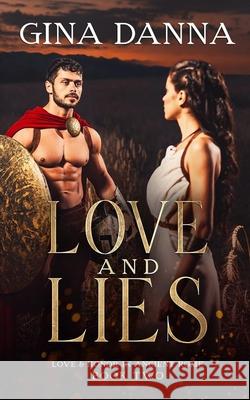 Love & Lies Gina Danna 9781530232055 Createspace Independent Publishing Platform