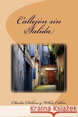 Callejón sin Salida Collins, Wilkie 9781530243310