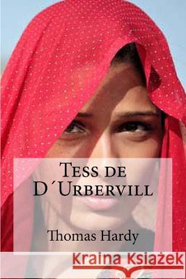 Tess de D Urbervill Thomas Hardy 9781530251520 Createspace Independent Publishing Platform