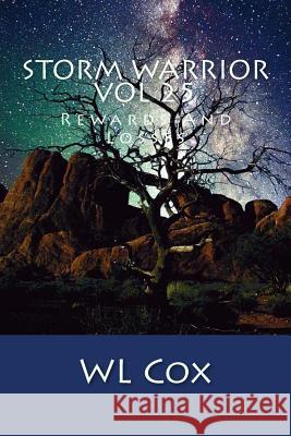 Storm Warrior Vol 25: Rewards And Losses Cox, Wl 9781530258345 Createspace Independent Publishing Platform