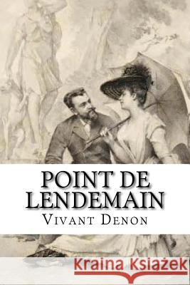 Point de lendemain Denon, Vivant 9781530265350