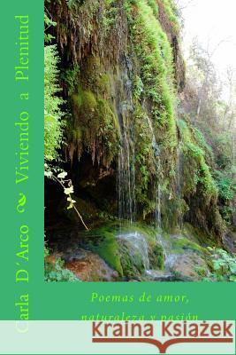 Viviendo a Plenitud Carla D 9781530274338 Createspace Independent Publishing Platform