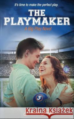 The Playmaker Jordan Ford 9781530275304 Createspace Independent Publishing Platform