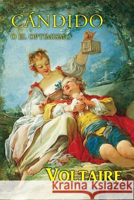 Cándido o el optimismo Voltaire 9781530279036