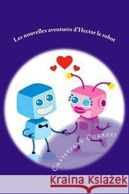 Les nouvelles aventures d'Hector le robot Livio Editions 9781530344642