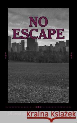 No Escape Toyosi Jennifer Onabanjo 9781530347292