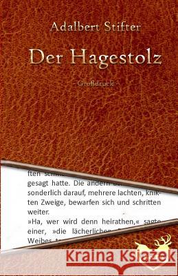 Der Hagestolz Adalbert Stifter 9781530359066 Createspace Independent Publishing Platform