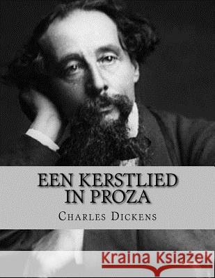 Een Kerstlied in Proza Jhon L Jhon L Charles Dickens 9781530361359 Createspace Independent Publishing Platform