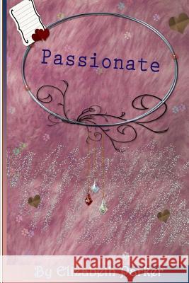 Passionate LARGE PRINT Parker, Elizabeth 9781530373659 Createspace Independent Publishing Platform