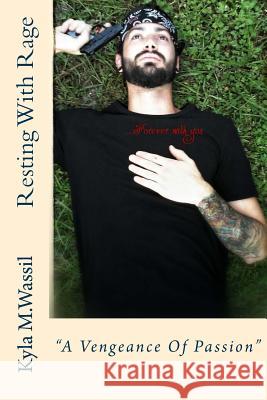 Resting With Rage Wassil, Kyla M. 9781530374496