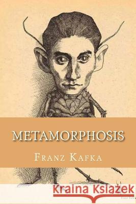 Metamorphosis (English Edition) Franz Kafka Yordi Abreu 9781530374991 Createspace Independent Publishing Platform