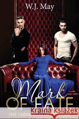 Mark of Fate: Paranormal Dark Romance W. J. May 9781530375264 Createspace Independent Publishing Platform