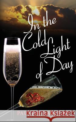 In the Cold Light of Day Pauline Barclay 9781530377923