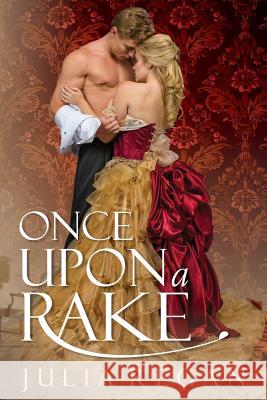 Once Upon a Rake Julia Regan 9781530380763