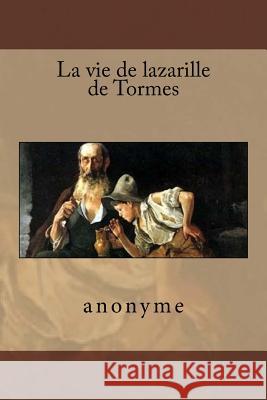 La vie de lazarille de Tormes Primavera, Celeste 9781530383801 Createspace Independent Publishing Platform