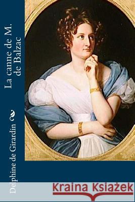 La canne de M. de Balzac De Girardin, Delphine 9781530387502 Createspace Independent Publishing Platform