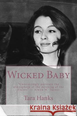 Wicked Baby Tara Hanks 9781530387915