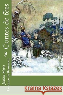 Contes de fées Leprince De Beaumont, Jeanne-Marie 9781530397471