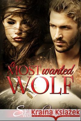 A Most Wanted Wolf Sela Carsen 9781530400768 Createspace Independent Publishing Platform