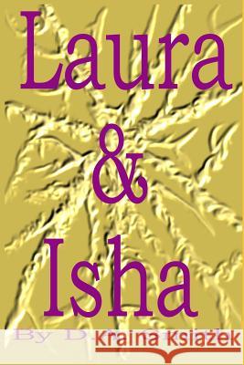 Laura & Isha D. a. Smith 9781530401093 Createspace Independent Publishing Platform