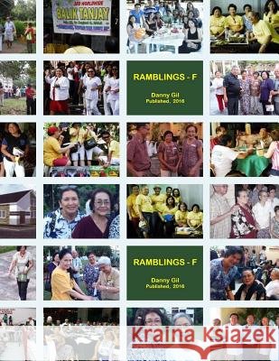 Ramblings - F Danny Gil Tatay Jobo Elize 9781530406913 Createspace Independent Publishing Platform
