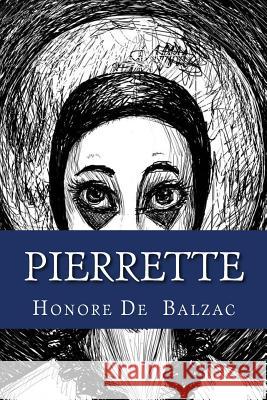 Pierrette (English Edition) Honore De Yordi Abreu 9781530409174 Createspace Independent Publishing Platform