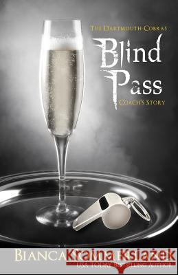 Blind Pass Bianca Sommerland 9781530423095 Createspace Independent Publishing Platform