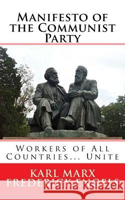 Manifesto of the Communist Party Karl Marx Frederic Paul Daniel Aravinth 9781530424795 Createspace Independent Publishing Platform