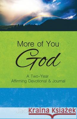 More of You God Jackie Dotson 9781530434763
