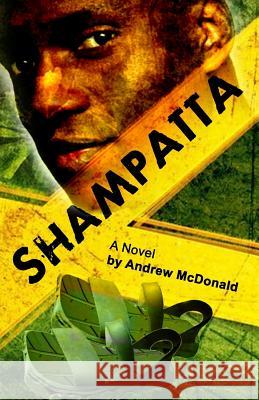 Shampatta Andrew McDonald 9781530441327 Createspace Independent Publishing Platform