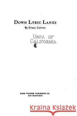 Down Lyric Lanes Ethel Cotton 9781530465033