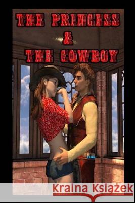 The Princess & The Cowboy London Poitier Shannon Blue 9781530498277 Createspace Independent Publishing Platform