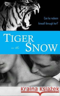 Tiger in the Snow: Sequel to the Barbary Lion MS Holly Bargo 9781530533909 Createspace Independent Publishing Platform