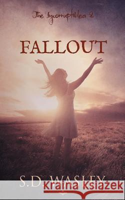 Fallout S. D. Wasley Trevor O'Sullivan 9781530535323